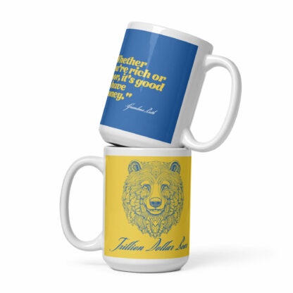 Grandma Ruth Trillion Dollar Bear Mug - Image 7